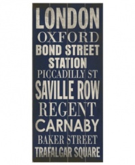 Tube it from Oxford to Trafalgar Square with this vintage-style London transit sign. Distressed birch wood and bold typeface make your kitchen or living room a destination for style.