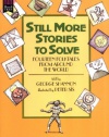 Still More Stories to Solve