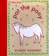 Pat the Pony (Touch and Feel)