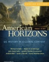 American Horizons, Concise: U.S. History in a Global Context, Volume I: To 1877