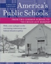 America's Public Schools: From the Common School to No Child Left Behind (The American Moment)