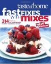 Taste of Home Fast Fixes with Mixes New Edition: 314 Delicious No-Fuss Recipes