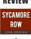 Sycamore Row: by John Grisham -- Review