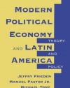 Modern Political Economy And Latin America: Theory And Policy