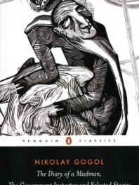 The Diary of a Madman, The Government Inspector, and Selected Stories (Penguin Classics)