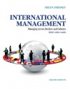 International Management: Managing Across Borders and Cultures, Text and Cases (8th Edition)