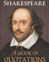 Shakespeare: A Book of Quotations (Dover Thrift Editions)