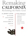 Remaking California: Reclaiming the Public Good