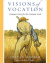 Visions of Vocation: Common Grace for the Common Good