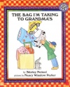The Bag I'm Taking to Grandma's
