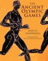 The Ancient Olympic Games: Second Edition, Revised and Updated