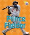 Prince Fielder (Amazing Athletes)