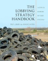 The Lobbying Strategy Handbook: 10 Steps to Advancing Any Cause Effectively