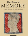 The Book of Memory: A Study of Memory in Medieval Culture (Cambridge Studies in Medieval Literature)
