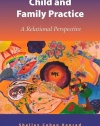 Child And Family Practice: A Relational Perspective