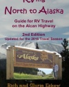 RVing North to Alaska: Guide for RV Travel on the Alcan Highway