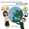 If You Were Me and Lived in...Scotland: A Child's Introduction to Cultures Around the World (Volume 15)