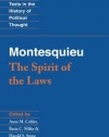 Montesquieu: The Spirit of the Laws (Cambridge Texts in the History of Political Thought)