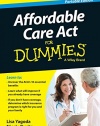 Affordable Care Act For Dummies