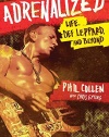 Adrenalized: Life, Def Leppard, and Beyond