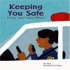 Keeping You Safe: A Book About Police Officers (Community Workers)