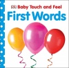 Baby Touch and Feel: First Words (Baby Touch & Feel)